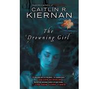 Caitlin R. Kiernan The Drowning Girl (Tascabile)