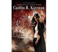 Caitlin R. Kiernan The Red Tree (Tascabile)