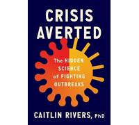 Caitlin Rivers Crisis Averted (Copertina rigida)