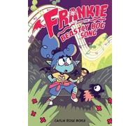 Caitlin Rose Boyle Frankie and the Beastly Bog Song (Copertina rigida)