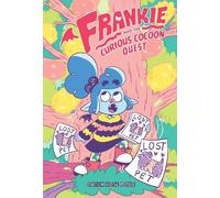 Caitlin Rose Boyle Frankie and the Curious Cocoon Quest (Copertina rigida)