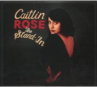 Caitlin Rose - The Stand-In