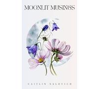 Caitlin Salovich Moonlit Musings (Tascabile)