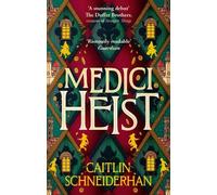 Caitlin Schneiderhan Medici Heist (Tascabile)