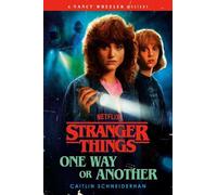 Caitlin Schneiderhan Stranger Things: One Way or Another (Copertina rigida)
