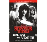 Caitlin Schneiderhan Stranger Things: One Way or Another (Tascabile)