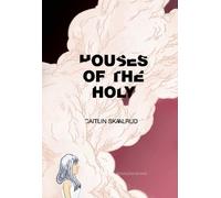 Caitlin Skaalrud Houses of the Holy (Tascabile)