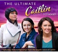 Caitlin - The Ultimate Caitlin 3 CD Boxset
