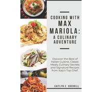 Caitlyn C Sherrill Cooking with Max Mariola (Tascabile)