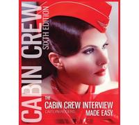 Caitlyn Rogers The Cabin Crew Interview Made Easy (Tascabile)