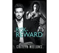Caitlyn Willows Risk-Reward (Tascabile)