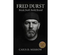 Caius D Merrow Fred Durst (Tascabile)