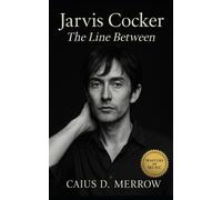 Caius D Merrow Jarvis Cocker (Tascabile)
