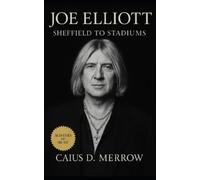 Caius D Merrow Joe Elliott (Tascabile)