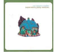 Bojsen-Möller,Caj - Super-Sonic Jazzy Session CD