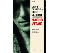 Cajas de música difíciles de parar: O el desencanto de Nacho Vegas