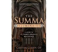 Cajetan Cuddy Op The Summa Illuminated (Tascabile)