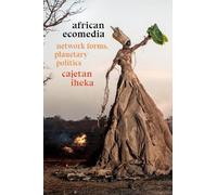 Cajetan Iheka African Ecomedia (Copertina rigida)