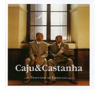 CAJU & CASTANHA - PROFESSOR DE EMBOLADA