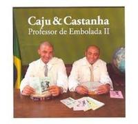 Caju & Castanha - Vol. 2-Professor De Embolada