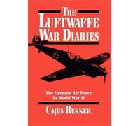 Cajus Bekker The Luftwaffe War Diaries (Tascabile)