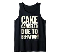 Cake Canceled Funny Birthday Humor Canotta