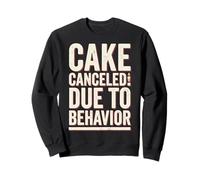Cake Canceled Funny Birthday Humor Felpa