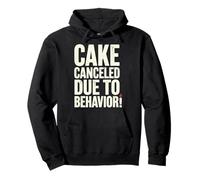 Cake Canceled Funny Birthday Humor Felpa con Cappuccio
