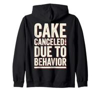 Cake Canceled Funny Birthday Humor Felpa con Cappuccio