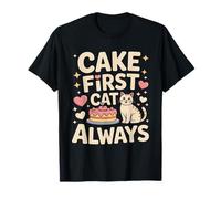 Cake First Cat è Sempre Carino, Compleanno, Amante dei Gatti Maglietta