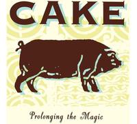 Cake - Prolonging The Magic (Reissue) (Remastered) (180 g) (LP)