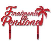 Cake Topper Finalmente in Pensione plex