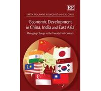 Cal Clark Kartik Roy H Economic Development in China, India (Copertina rigida)