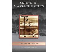 Cal Conniff E John B Allen Skiing in Massachusetts (Copertina rigida)