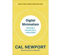 Cal Newport Digital Minimalism (Tascabile)