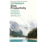 Cal Newport Slow Productivity (Tascabile)