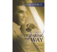 Cal Pierece Preparing the Way (Tascabile)