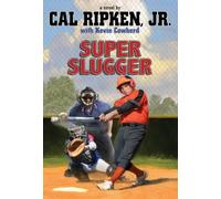 Cal Ripken Jr. Cal Ripken Jr.'s All-Stars Super-sized Slugger (Tascabile)