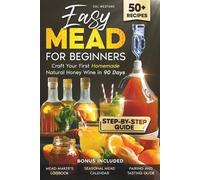 Cal Westone Easy Mead for Beginners (Tascabile)