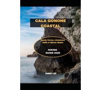 CALA GONONE COASTAL HIKING GUIDE 2026: Sandy Coves, Limestone Cliffs & Winter Walks