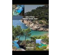 CALA POLA HIKING GUIDE 2025