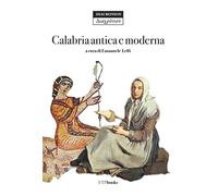 Calabria antica e moderna
