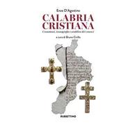Calabria cristiana. Cronotassi, iconografia e araldica dei vescovi