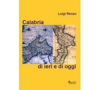 Calabria di ieri e di oggi