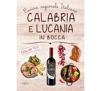 Calabria e Lucania in bocca. Ediz. italiana e inglese