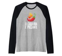 Calabria E’ Piccante Amo Calabria Orgoglio Calabrese Maglia con Maniche Raglan