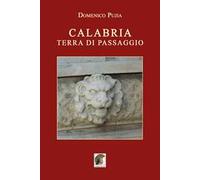 Calabria terra di passaggio