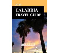 CALABRIA TRAVEL GUIDE 2026
