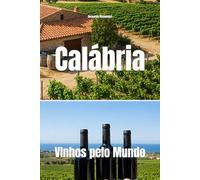 Calábria: VInhos pelo Mundo