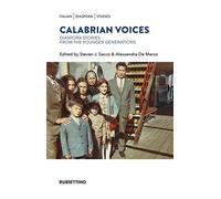 Libri Calabrian Voices. Diaspora Stories From The Younger Generation